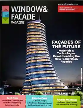 Window & Facade Magazine India (Nov-Dec 2018)