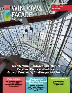 Window & Facade Magazine India (Jul-Aug 2022)