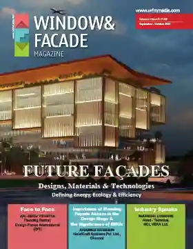 Window & Facade Magazine India (Sep-Oct 2022)