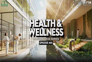 Health & Wellness | MasterClass Series | Episode 5 | WFM