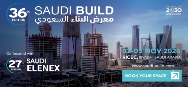 Saudi Build 2026 Connecting the Construction Industry with Saudi Arabia’s Growing Markets